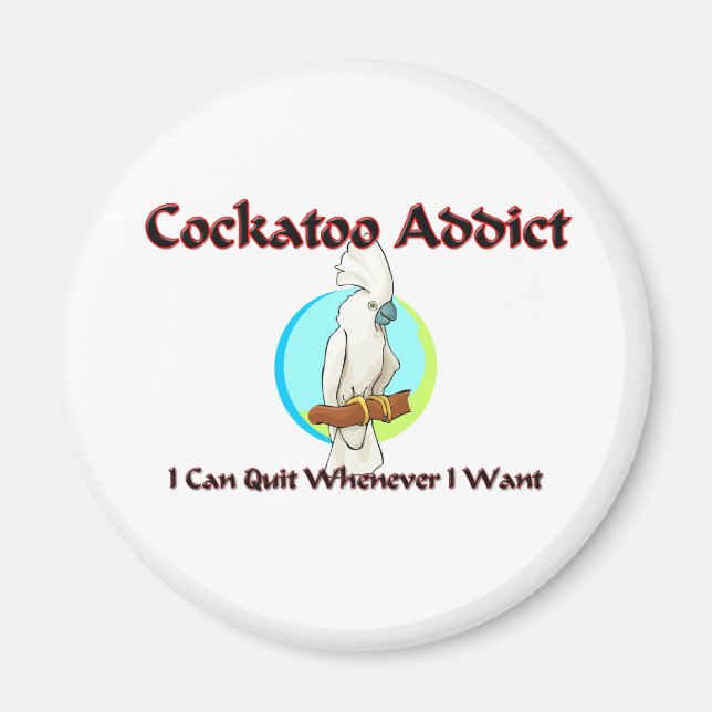Imán Cockatoo Addict (Frente)