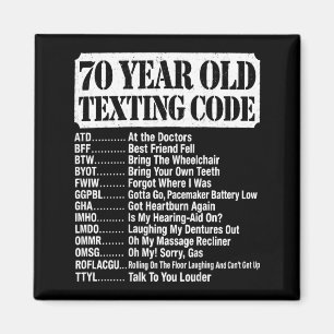 Imán Código de texto de anciano de 70 años en diseño po