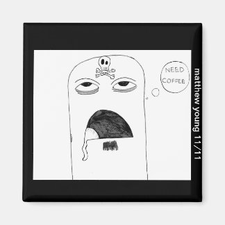 Imán Coffee Fiend Magnet