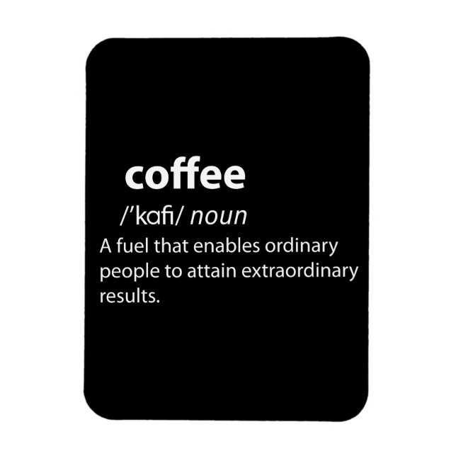 Imán Coffee Funny Dictionary Definition (Vertical)