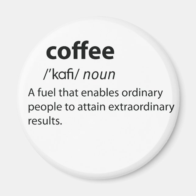 Imán Coffee Funny Dictionary Definition (Frente)