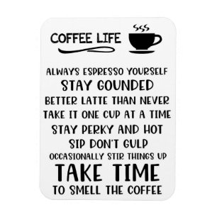 Imán Coffee Lover Coffee Life Motivational