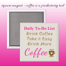 Imán Coffee lovers to do list brown pink
