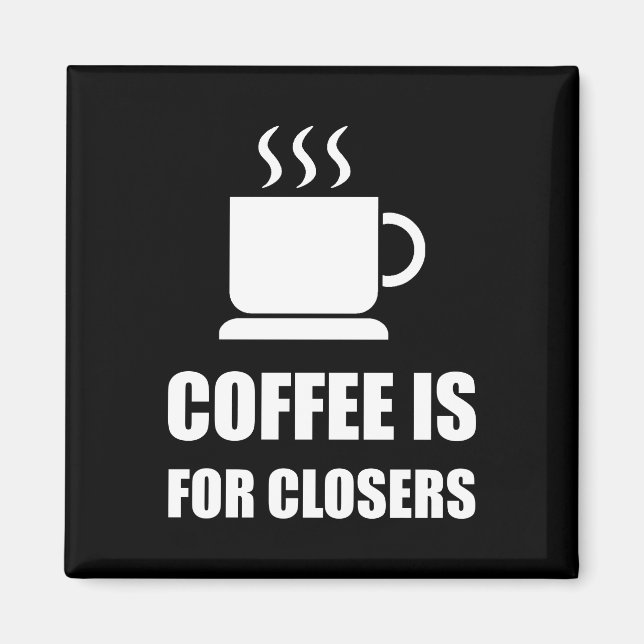 Imán Coffee Para Closers Sales Rep Funny (Frente)