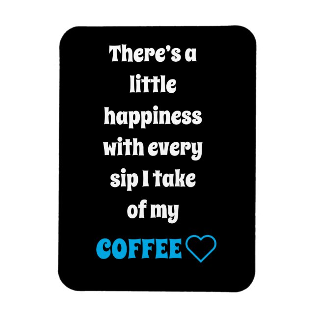Imán Coffee Saying Magnet (Vertical)