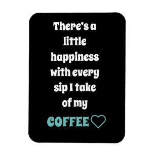 Imán Coffee Saying Magnet