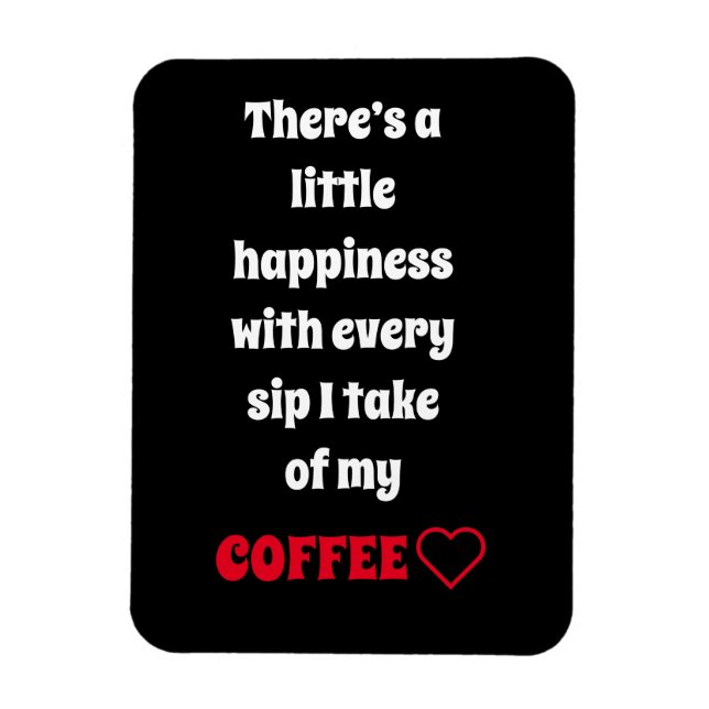 Imán Coffee Saying Magnet (Vertical)