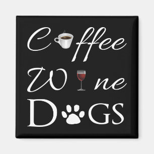 Imán Coffee Wine Dogs Magnet