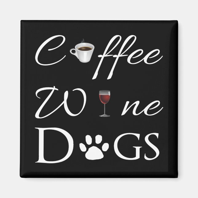 Imán Coffee Wine Dogs Magnet (Frente)