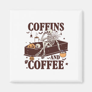 Imán Coffins Y Coffee Funny Skeleton Halloween