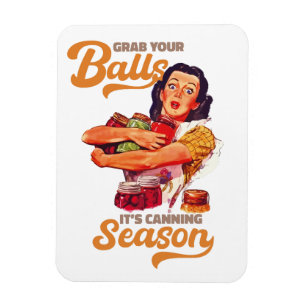 Imán Coge tus bolas, es temporada de lata, agarra tus j