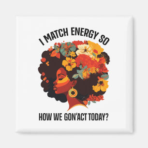 Imán Coincido con la energía, así que ¿cómo actuaremos