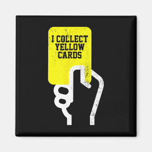 Imán Colecciono Tarjetas Amarillas, Dicho Divertido de