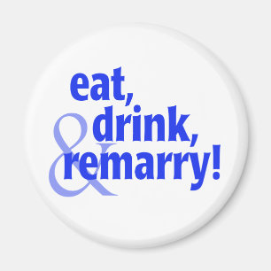 Imán Coma la bebida Remarry