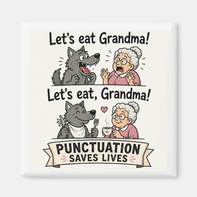 Imán Comamos a la abuela La puntuación salva vidas (Frente)