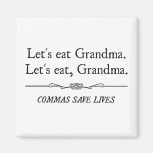 Imán Comamos a la abuela que las comas ahorran vidas