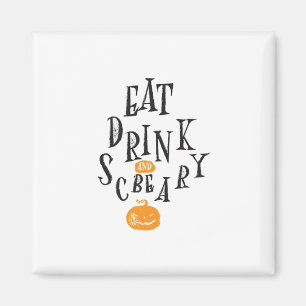 Imán Come Bebe Y Sé Espantoso Feliz Halloween Vintage G