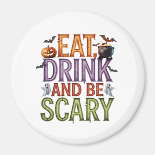 Imán Come Bebe Y Sé Espantoso Fiesta De Halloween Diseñ