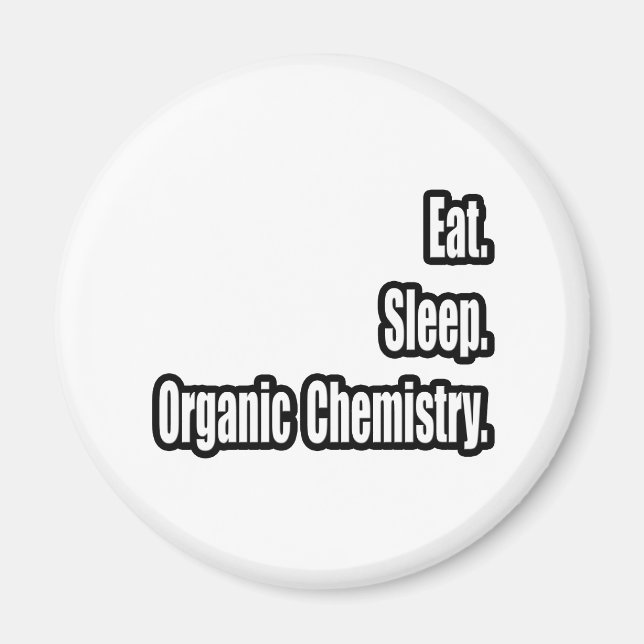 Imán Come. Duerme. Química orgánica. (Frente)