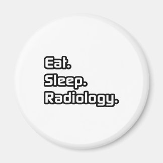 Imán Come. Duerme. Radiología.