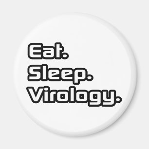 Imán Come.Duerme. Virología.