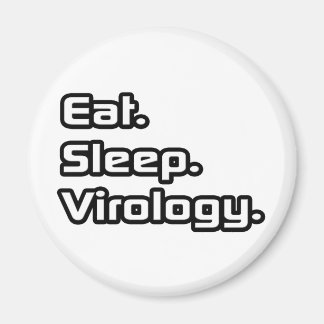 Imán Come. Duerme. Virología.