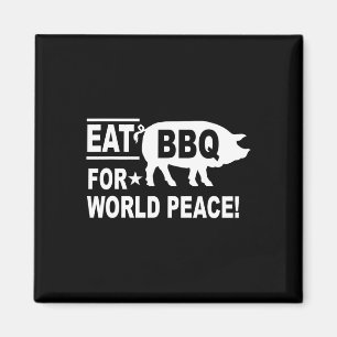 Imán Comer Bbq Para World Peace Funny Bbq Lover