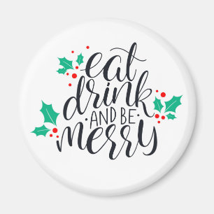 Imán Comer bebida y ser merry Design