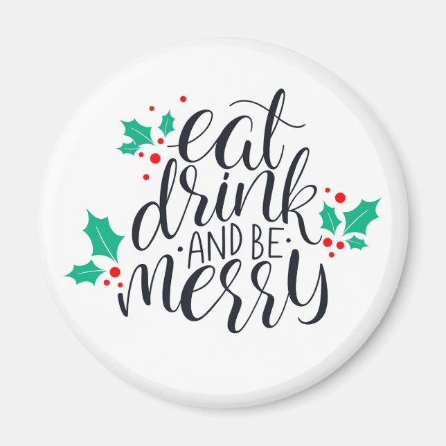 Imán Comer bebida y ser merry Design (Frente)