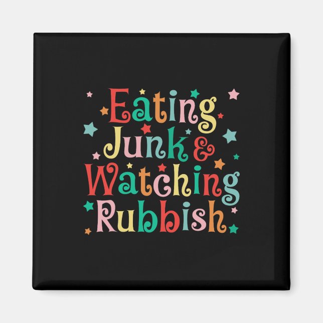 Imán Comer comida chatarra y ver la navidad basura (Frente)