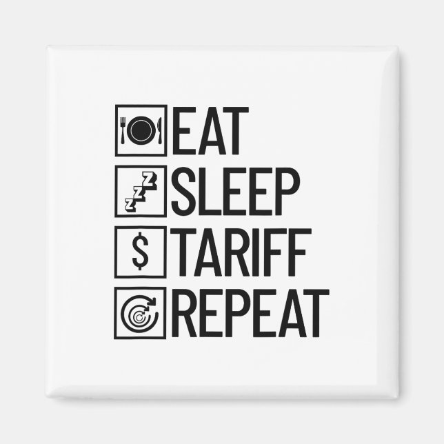 Imán Comer Dormir Arancel Repetir Divertido Trump Aranc (Frente)