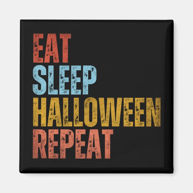 IMÁN COMER DORMIR HALLOWEEN REPETIR (Frente)