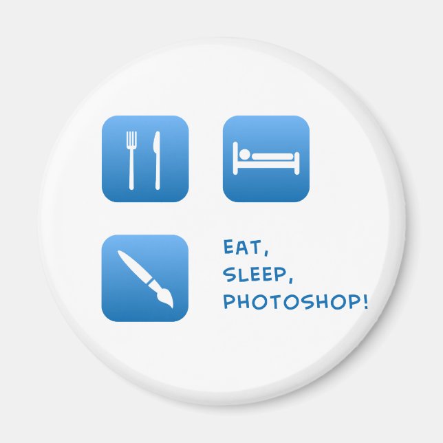 Imán Comer, dormir, Photoshop (Frente)