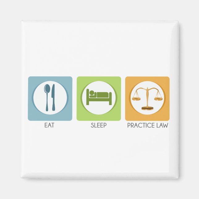 Imán Comer dormir, practicar derecho (Frente)
