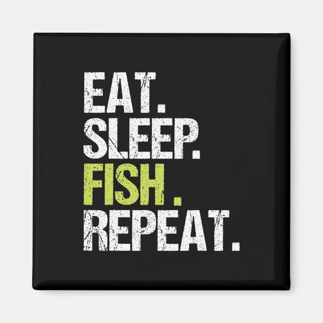 Imán Comer Sleep Fish Repetir Shirshing Fisherman Angl (Frente)
