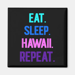 Imán Comer Sleep Hawaii Repetir Aloha Vibes Tiki Luau P