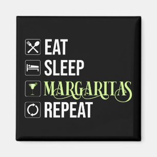 Imán Comer Sleep Margaritas Repetir