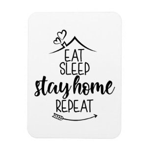 Imán Comer Sleep Stay Home Repetir