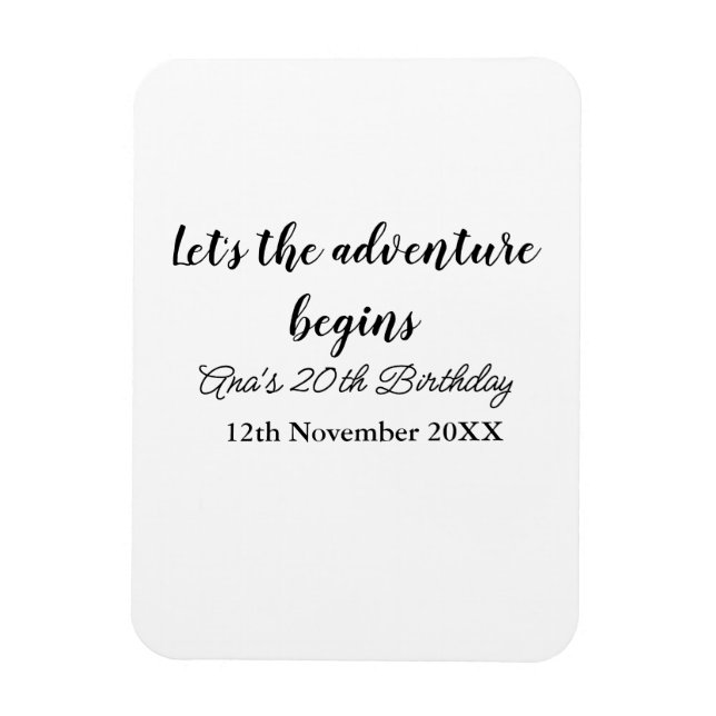 Imán comienza la aventura cumpleaños 20 añade nombre d (Vertical)