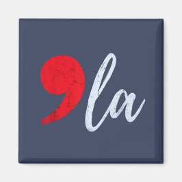 Imán Comma La Kamala Harris 2024 Presidente Funny