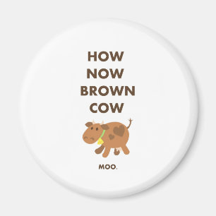 Imán Cómo ahora vaca de Brown