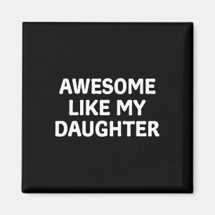 Imán Como el día de mi hija padre papá papá padre Funny