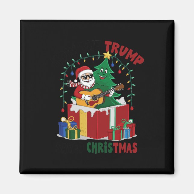 Imán Cómo el Trump salvó a los Navidades Funny Holiday  (Frente)