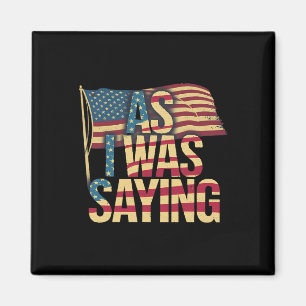 Imán Como Estaba Diciendo - Trump Mega 2024 Epic Americ