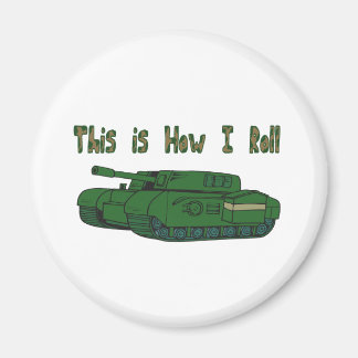 Imán Cómo hago rollo (tanque militar)