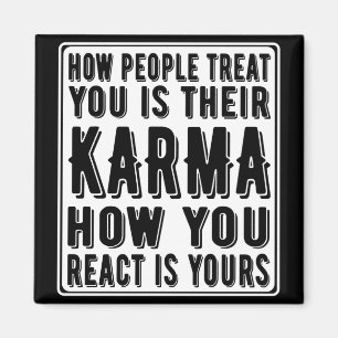 Imán Cómo La Gente Te Trata Es Su Karma, Cómo Reaccio