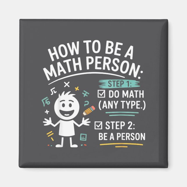 Imán Cómo Ser Una Persona De Matemáticas Chiste De Prof (Frente)