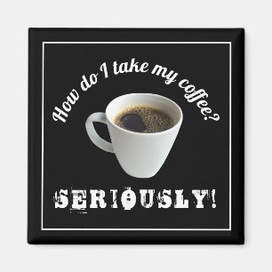 Imán ¿Cómo Tomo Mi Café?Imán