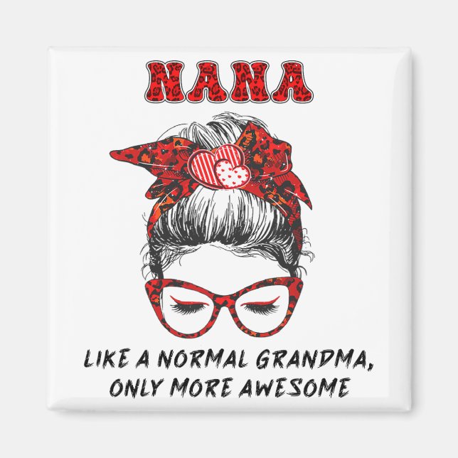 Imán Como una abuela normal, pero más madres alucinante (Frente)