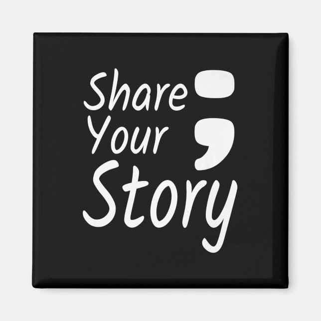 Imán Comparte tu historia Semicolón sobre prevención de (Frente)